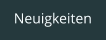 Neuigkeiten